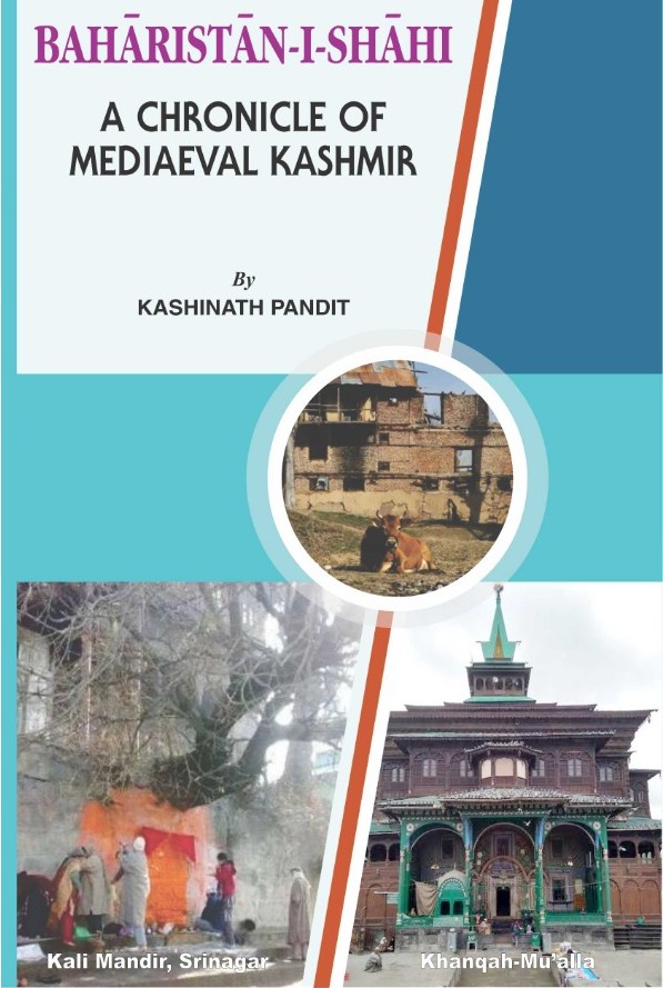 Bharistan-I-Shahi - A Chronicle of Mediaeval Kashmir